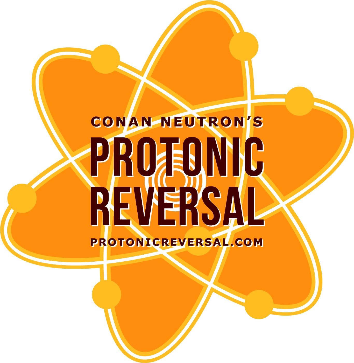 Conan Neutron's Protonic Reversal